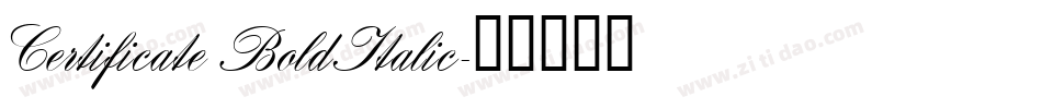 Certificate BoldItalic字体转换